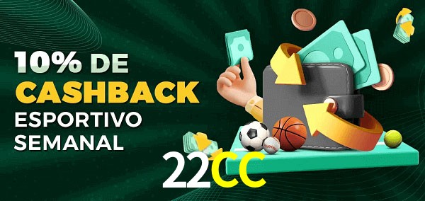 10% de bônus de cashback na 22CC